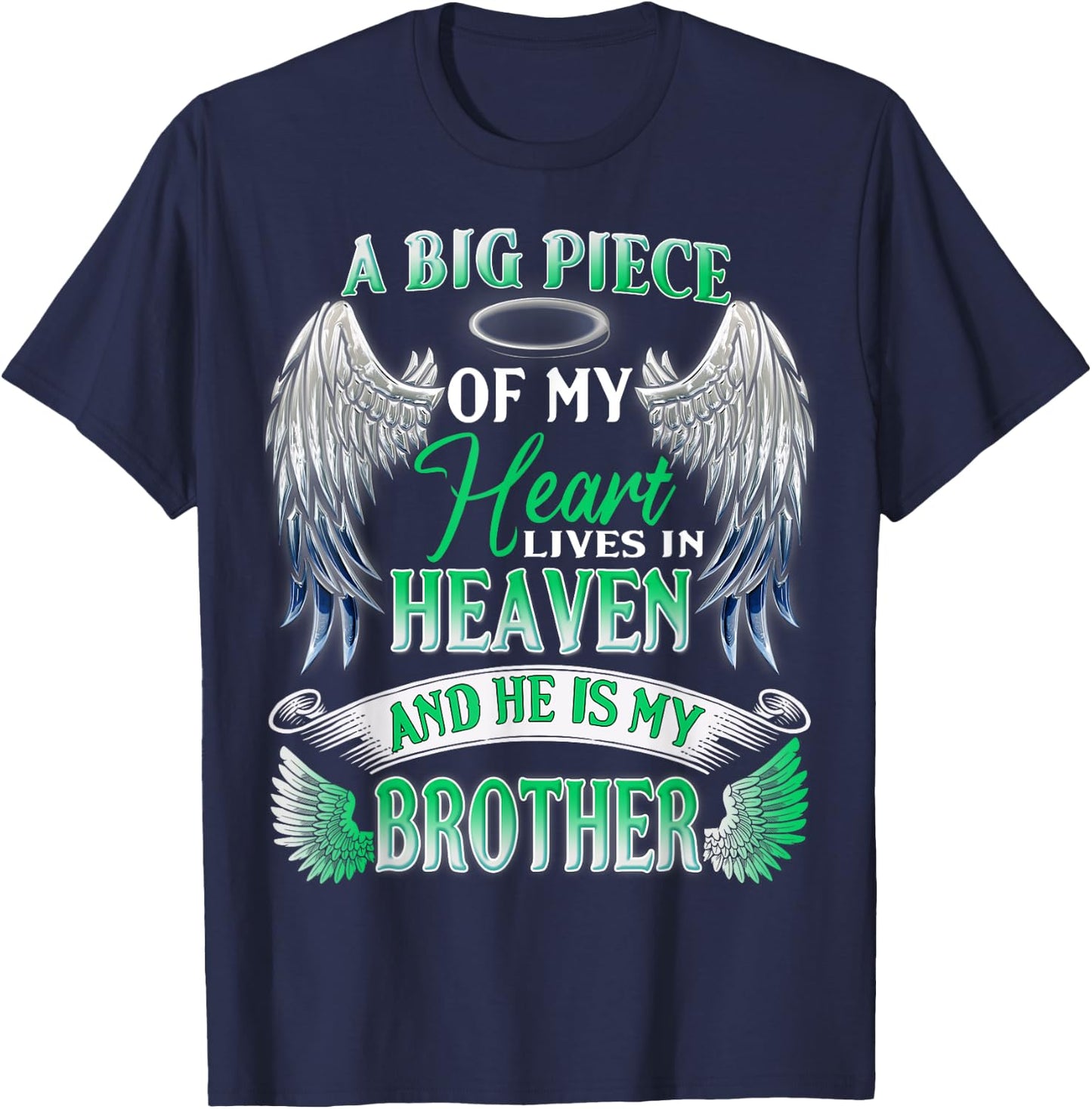 My Heart Lives In Heaven He Is My Brother Memorial Sympathy T-Shirt - T-Shirt | Navy