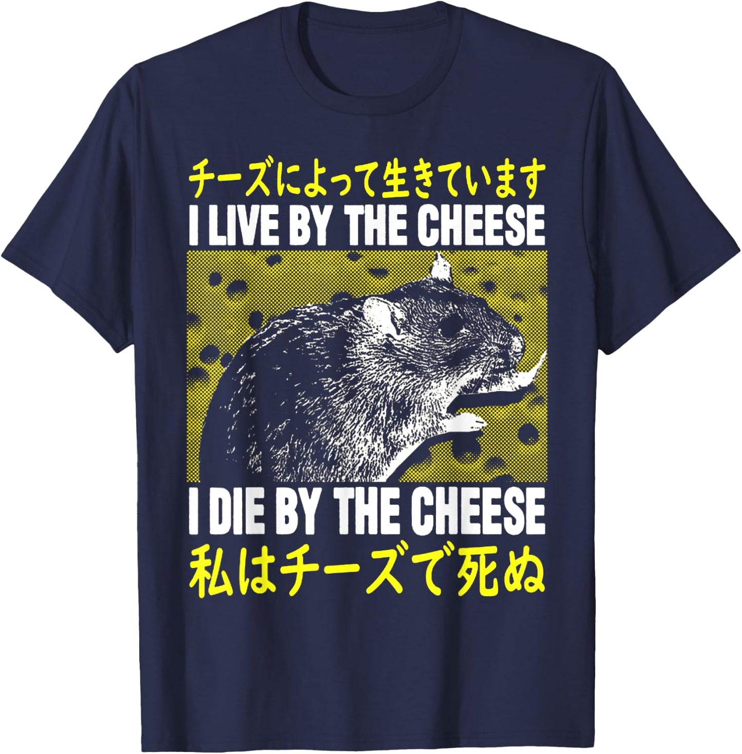 I Live By The Cheese Rat I Live By Cheese Rat T-Shirt - T-Shirt | Navy