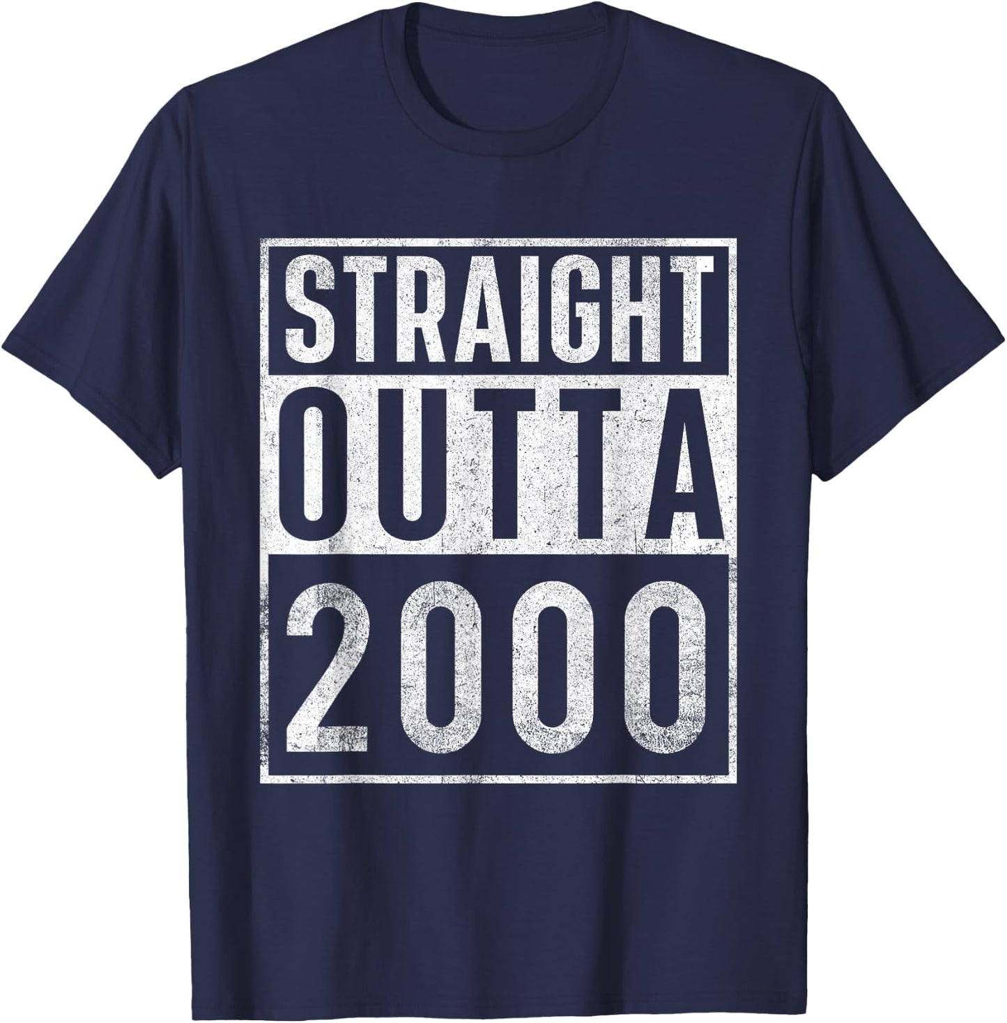 Straight Outta 2000 Year of Birth Birthday T-Shirt - T-Shirt | Navy