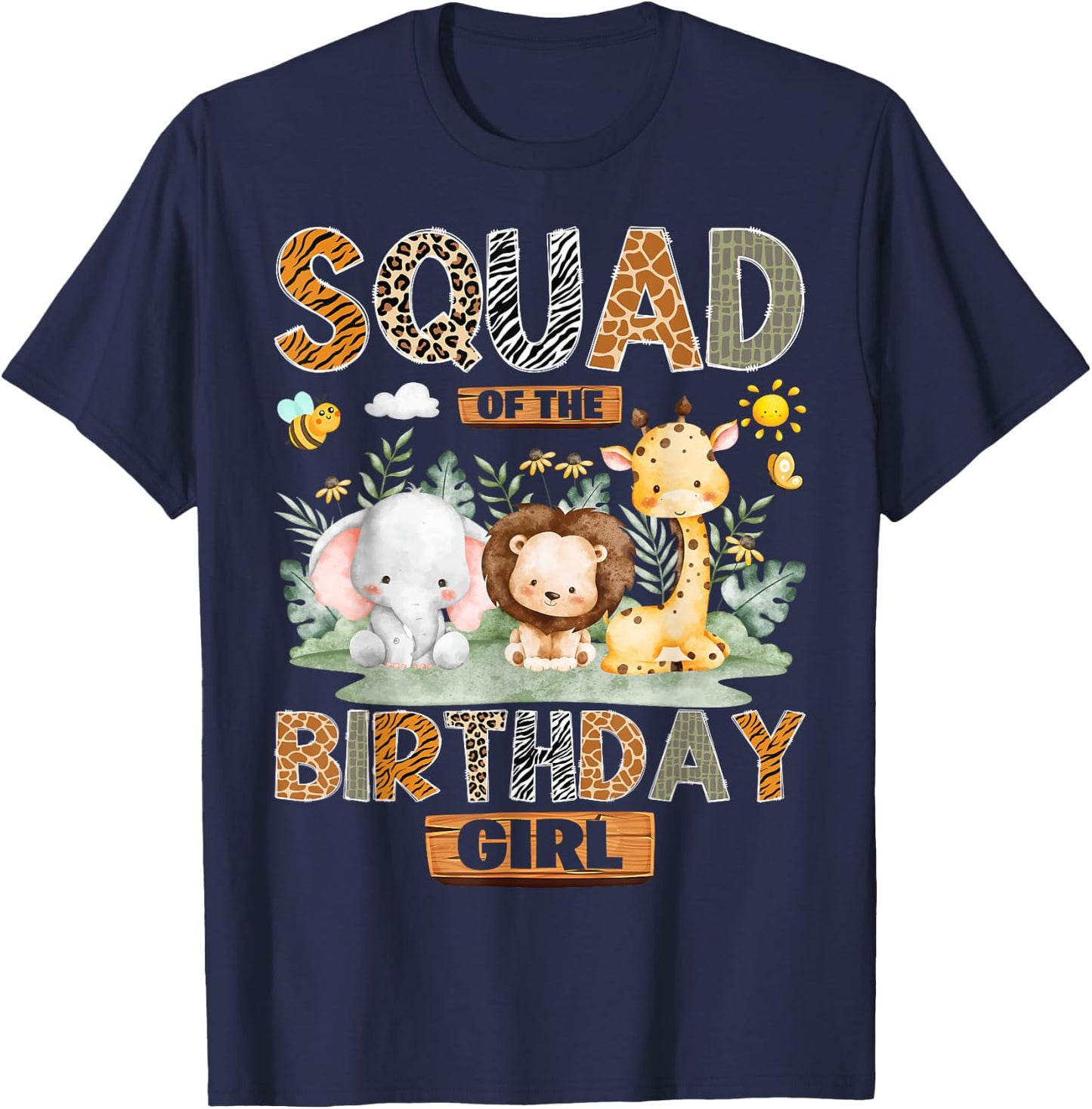 Squad of The Birthday Girl Safari Jungle Wild Animals T-Shirt - T-Shirt | Navy