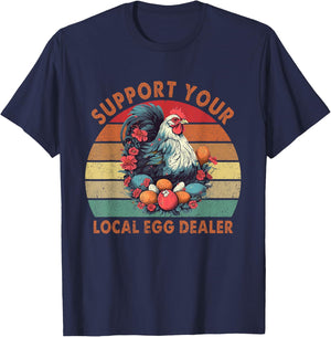 Vintage Farmer Chicken Lover Support Your Local Egg Dealer T-Shirt - T-Shirt | Navy