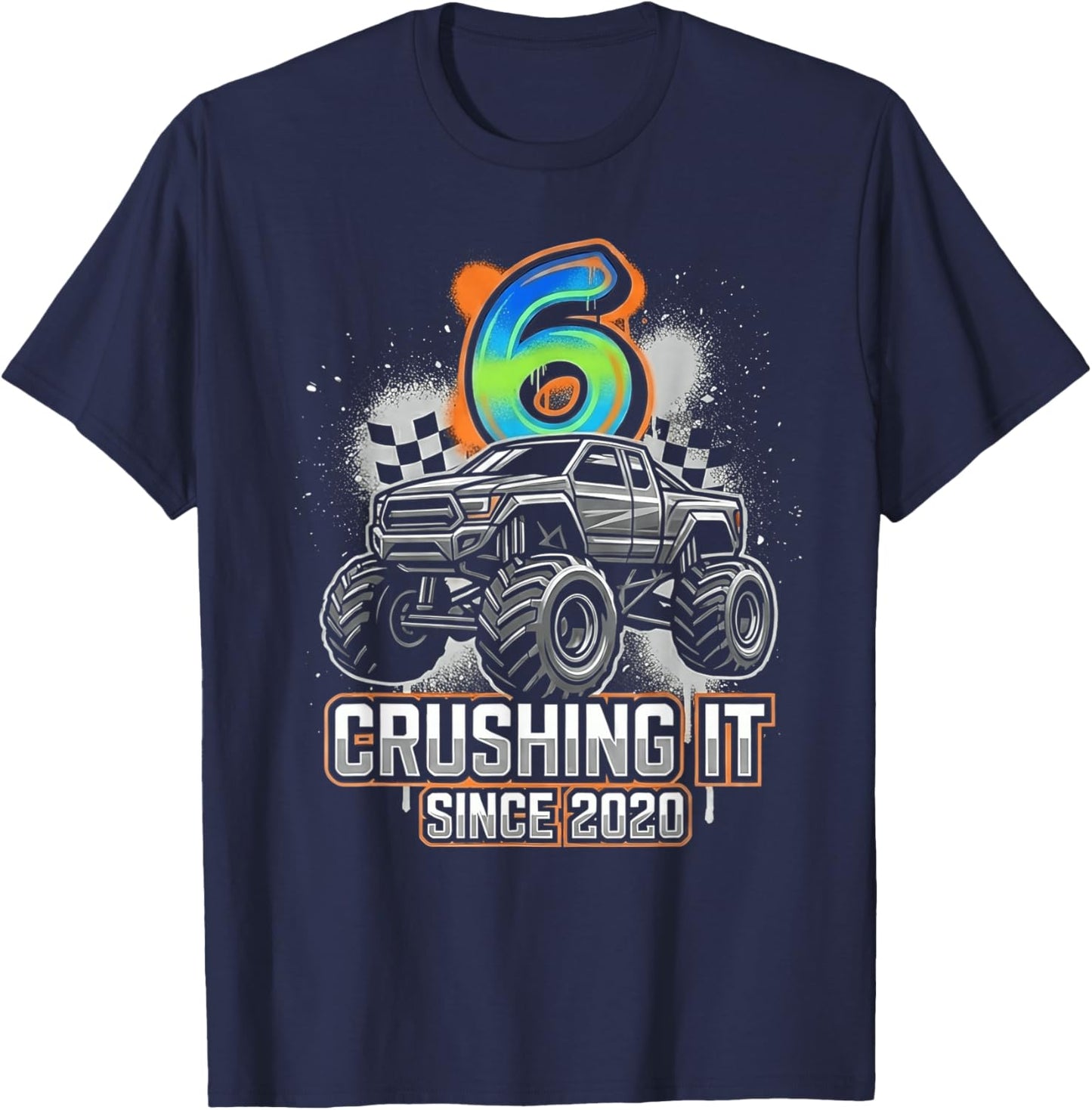 6th Birthday Monster Truck Crushing It Since 2020 T-Shirt - T-Shirt | Navy