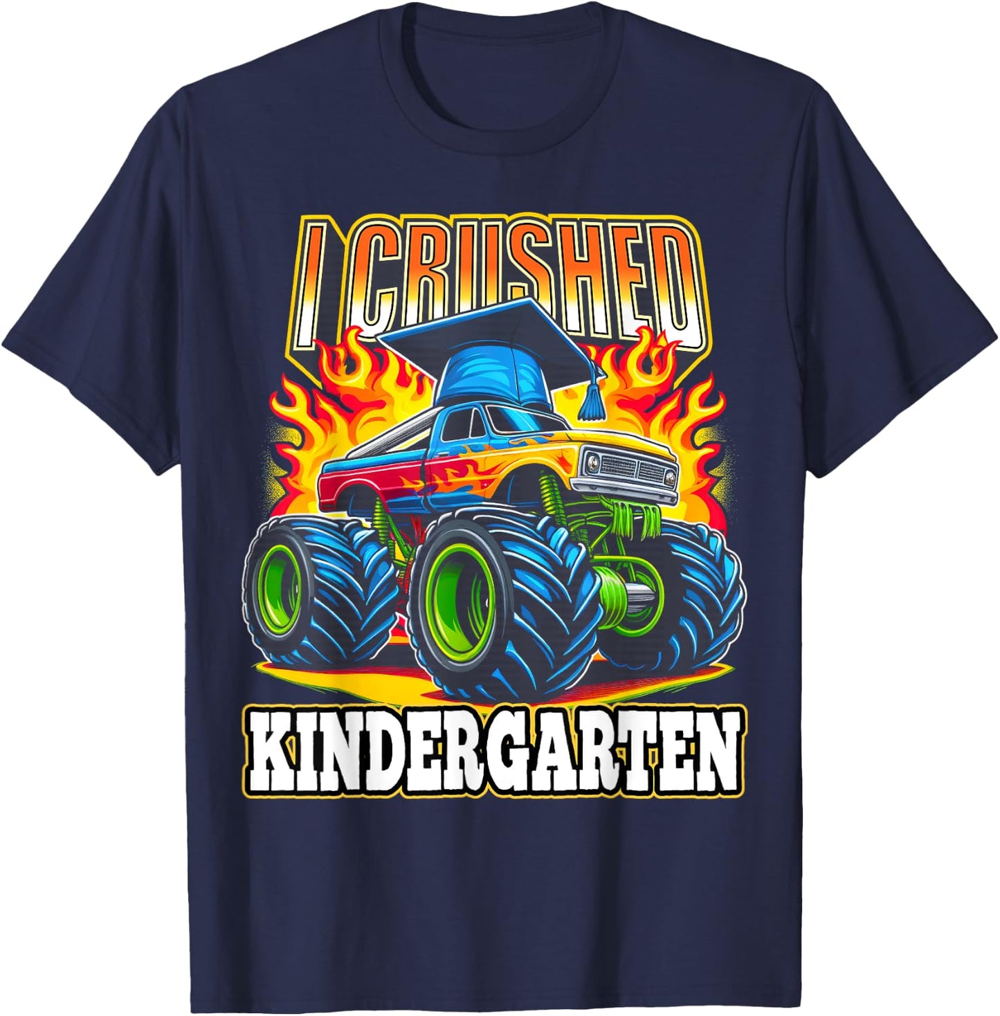 Graduation Kindergarten Monster Truck Boys I Crushed Grad T-Shirt - T-Shirt | Navy