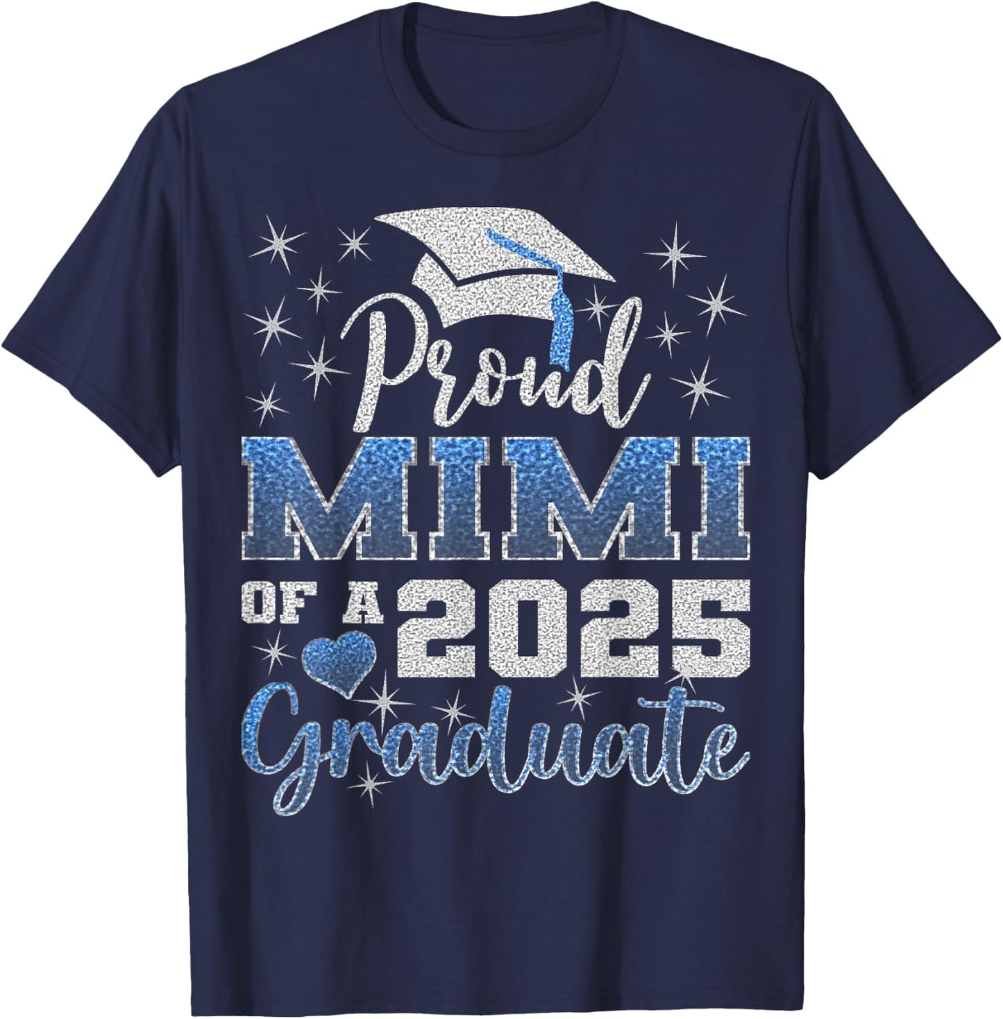 Super Proud Mimi of 2025 Graduate Awesome Family College T-Shirt - T-Shirt | Navy