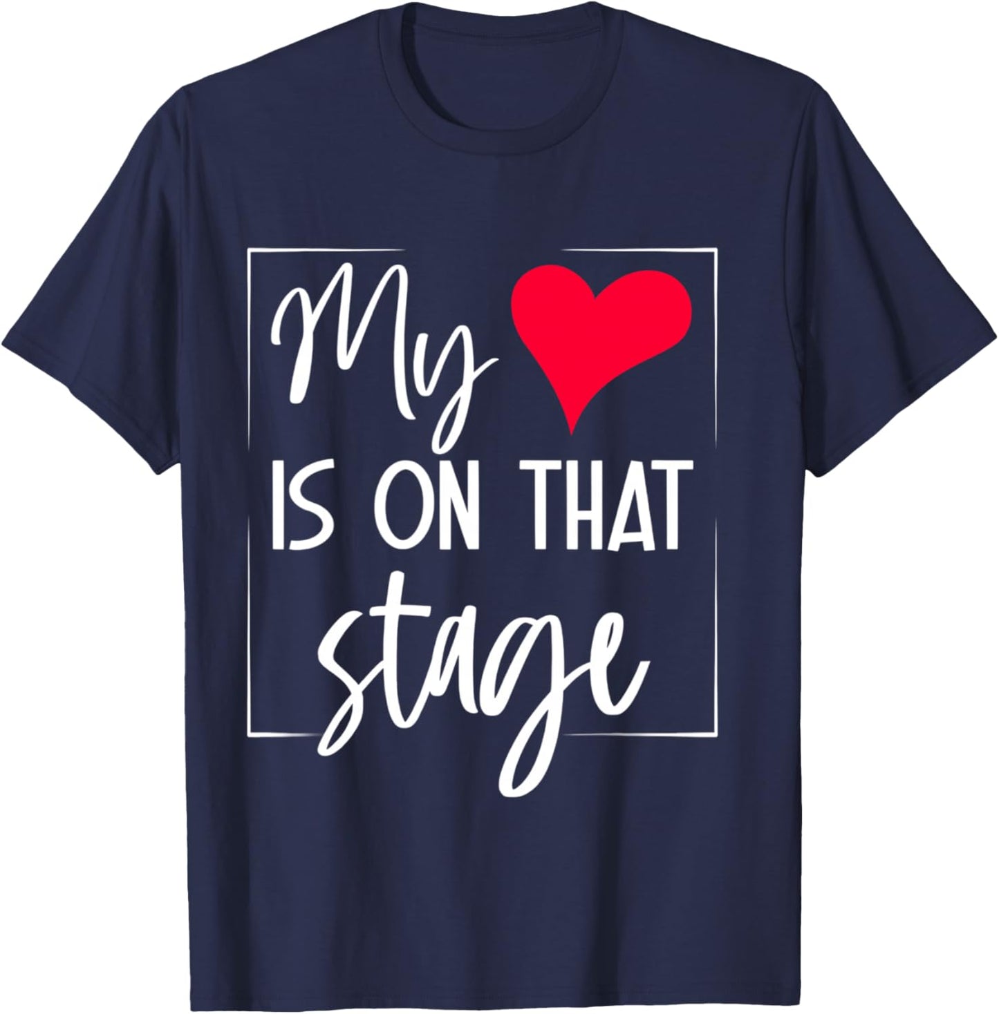Dance Mom Retro My Heart is On that Stage Dance Recital T-Shirt - T-Shirt | Navy