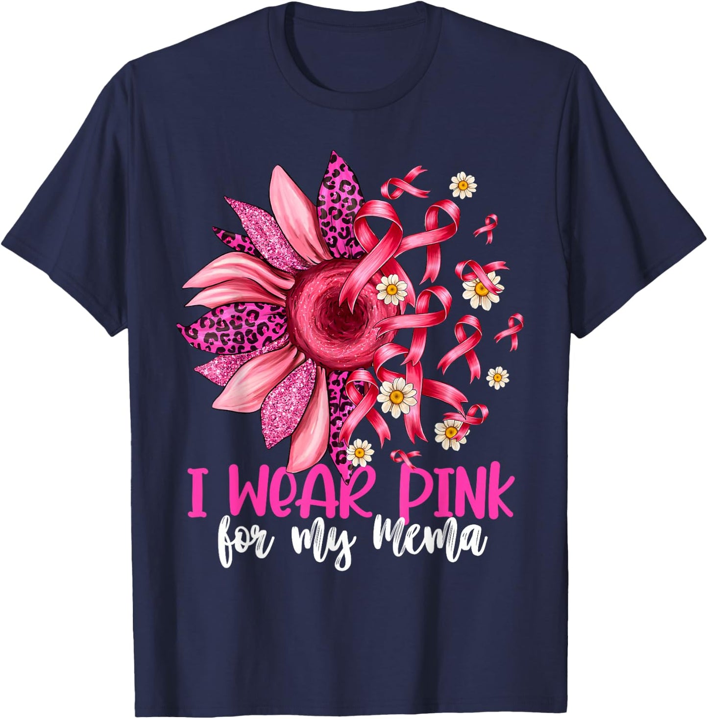 I Wear Pink For My Mema Sunflower Breast Cancer Awareness T-Shirt - T-Shirt | Navy