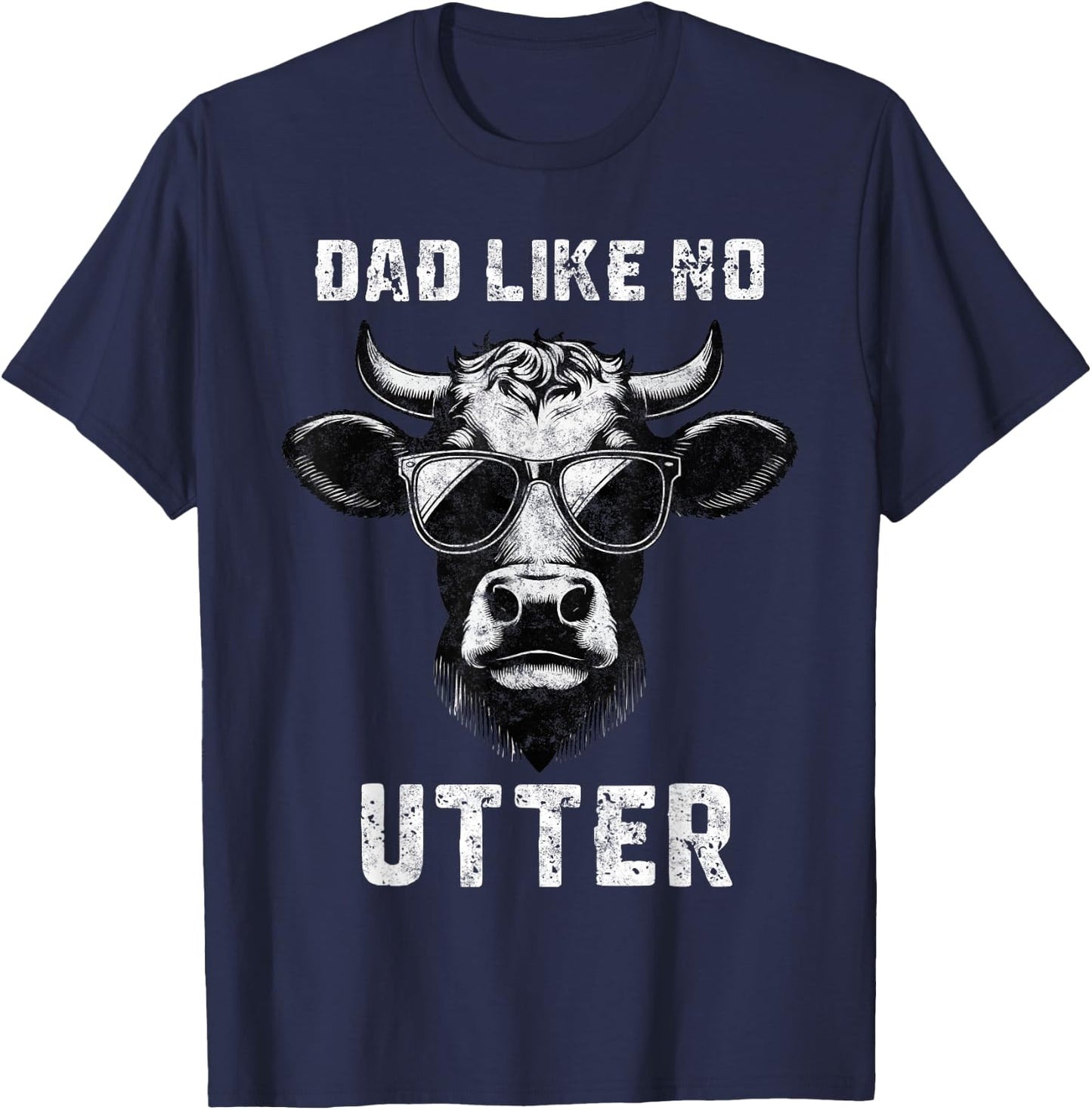 Dad Like No Utter Father's Day Farmer Dad Farm Daddy T-Shirt - T-Shirt | Navy