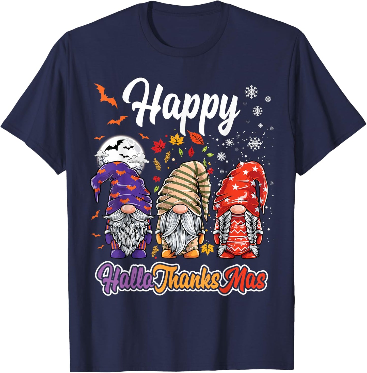 Happy Hallothanksmas Gnomes Halloween Thanksgiving Christmas T-Shirt - T-Shirt | Navy