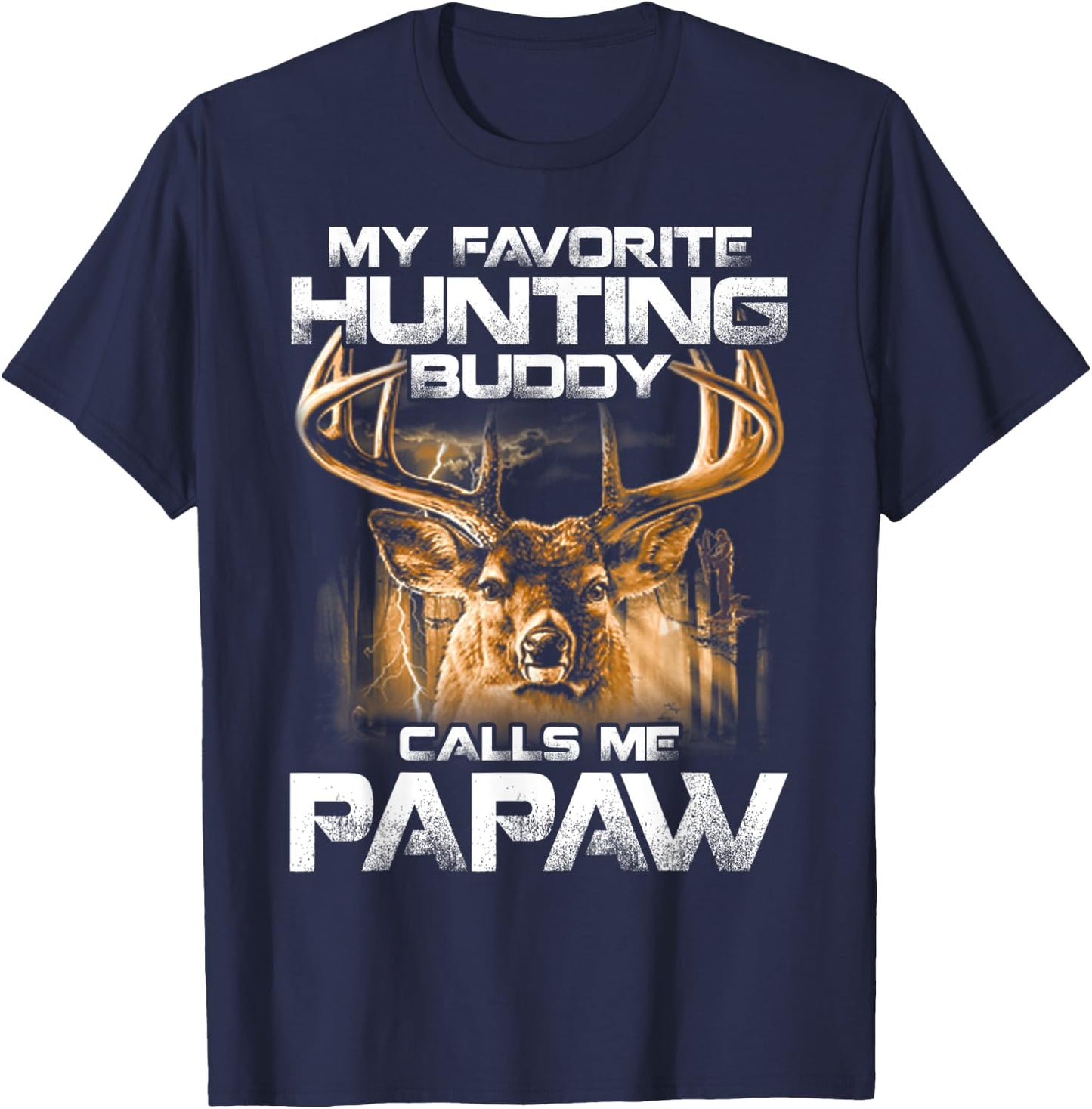 My Favorite Hunting Buddy Calls Me Papaw T-Shirt - T-Shirt | Navy