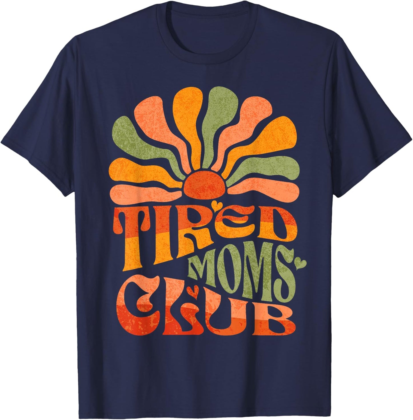 Funny Tired Moms Club Tired Mama Exhausted Mom T-Shirt - T-Shirt | Navy