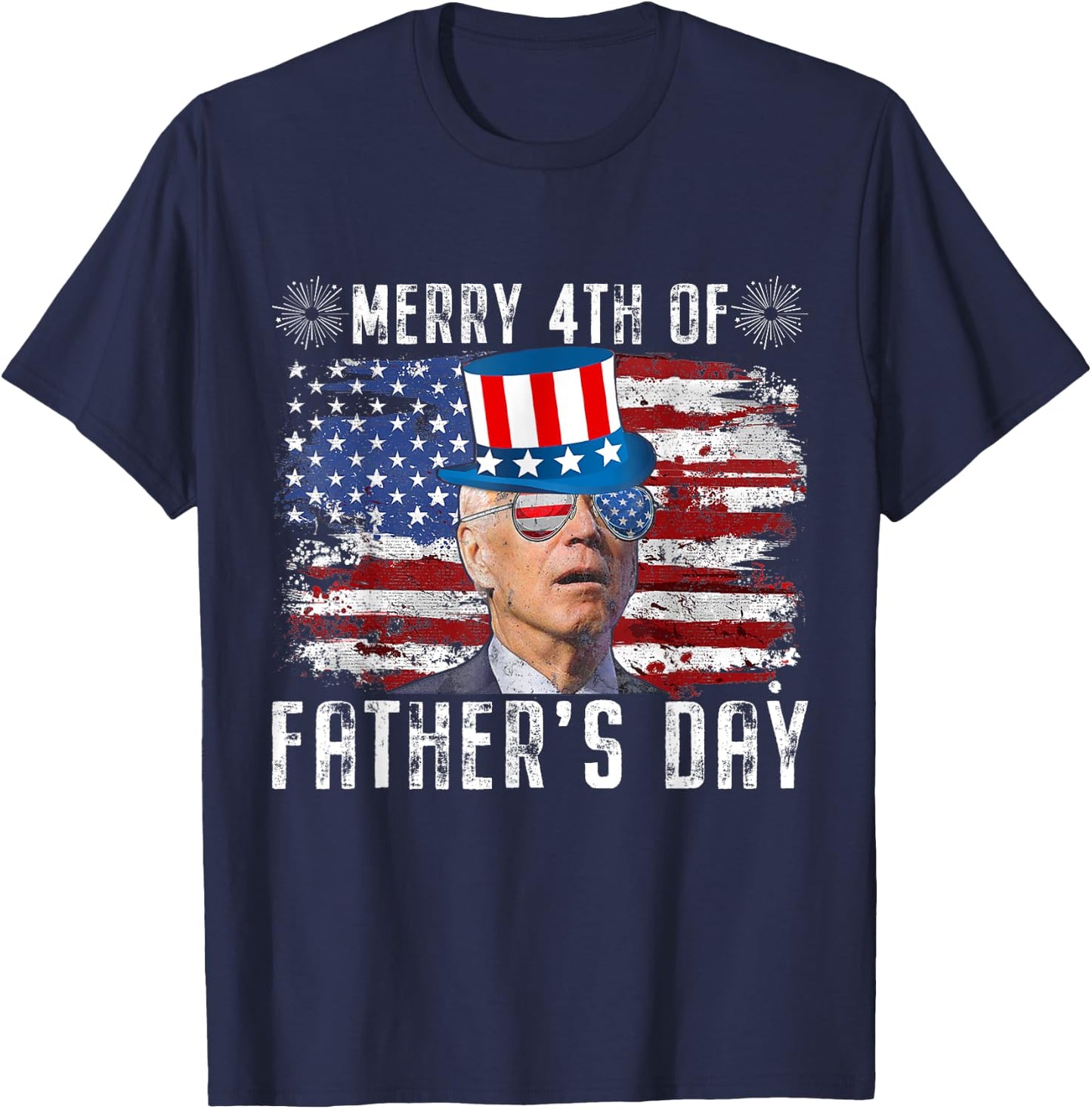 Funny Joe Biden 4th Of July Merry 4th Of Fathers Day US Flag T-Shirt - T-Shirt | Navy