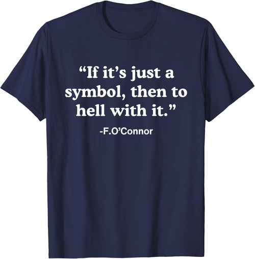 If It’s Just A Symbol Then To Hell With It