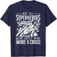 Not All Superheroes Wear Capes Mine Wore A Cross Jesus T-Shirt - T-Shirt | Navy
