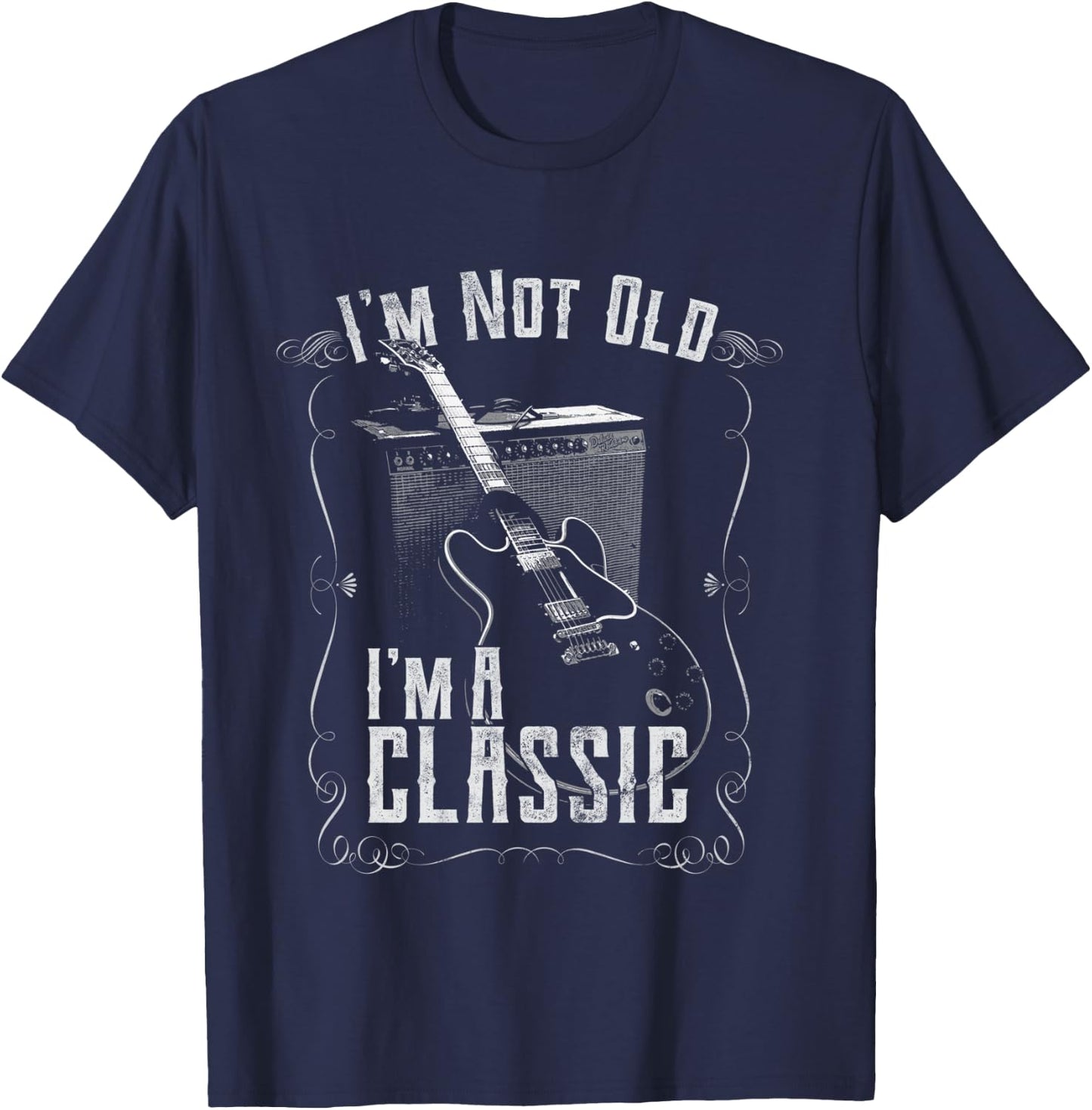 I'm not old, I'm a classic guitar birthday T-Shirt - T-Shirt | Navy