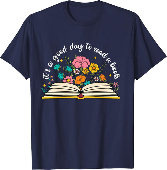 Its a Good Day to Read a Book Librarian Books Reading Floral T-Shirt - T-Shirt | Navy