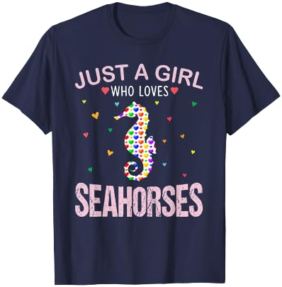 Seahorses Lover Girls Women Just a Girl Who Loves Seahorses T-Shirt - T-Shirt | Navy