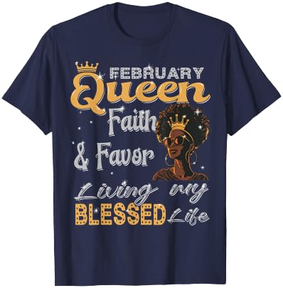 February Queen faith & favor Living My Blessed Life Black T-Shirt - T-Shirt | Navy