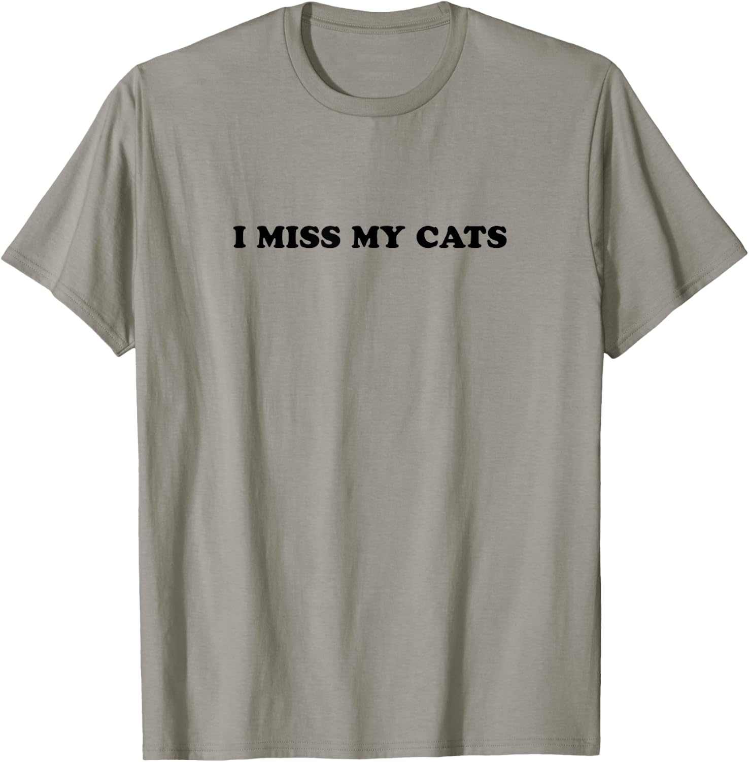 I miss my cats T-Shirt - T-Shirt | Sand