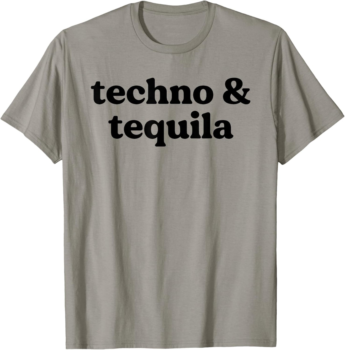 Techno and Tequila Funny Dance Music Summer Holiday Slogan T-Shirt - T-Shirt | Sand