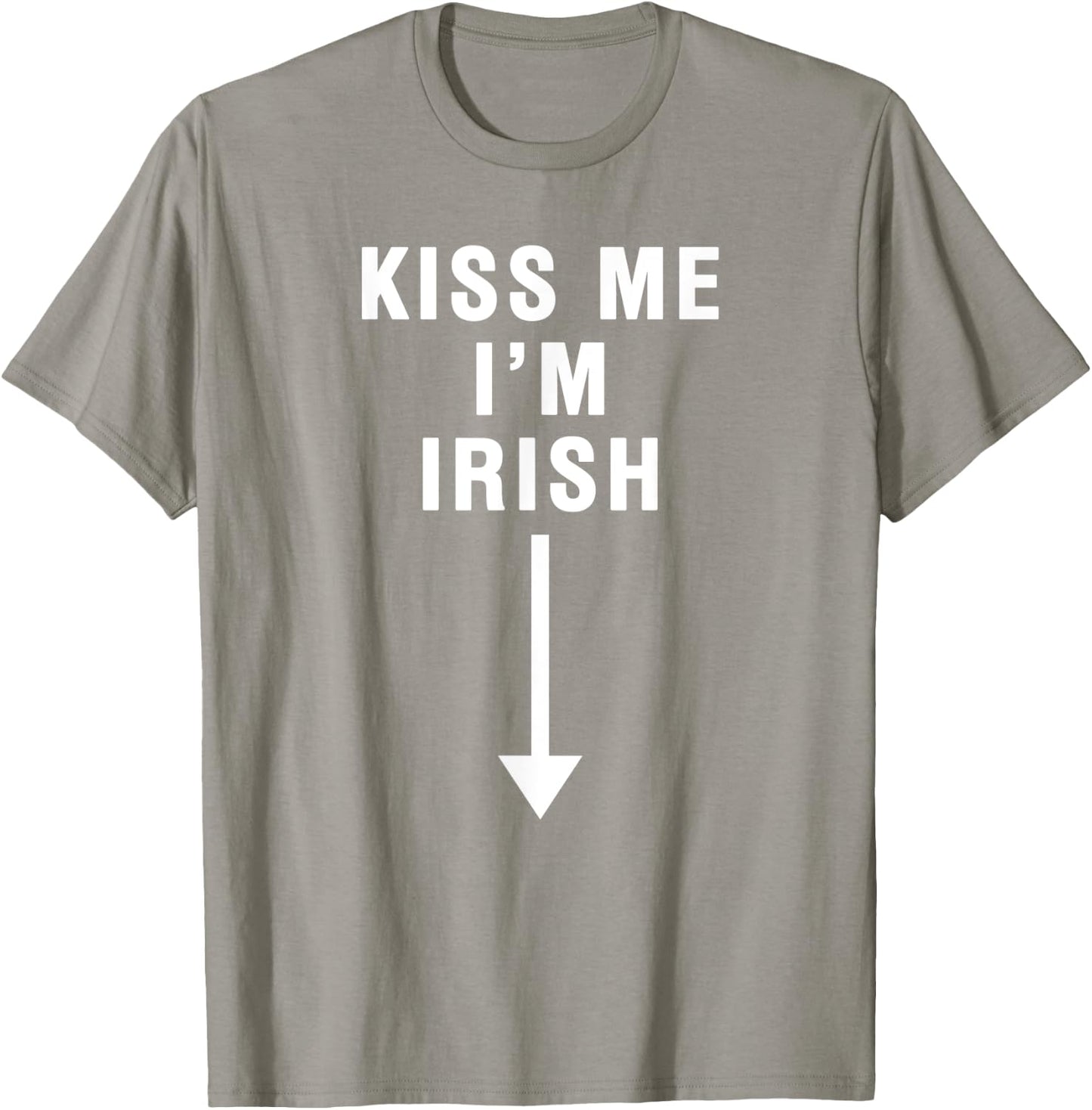 KISS ME I'M IRISH With Crotch Pointing Arrow T-Shirt - T-Shirt | Sand