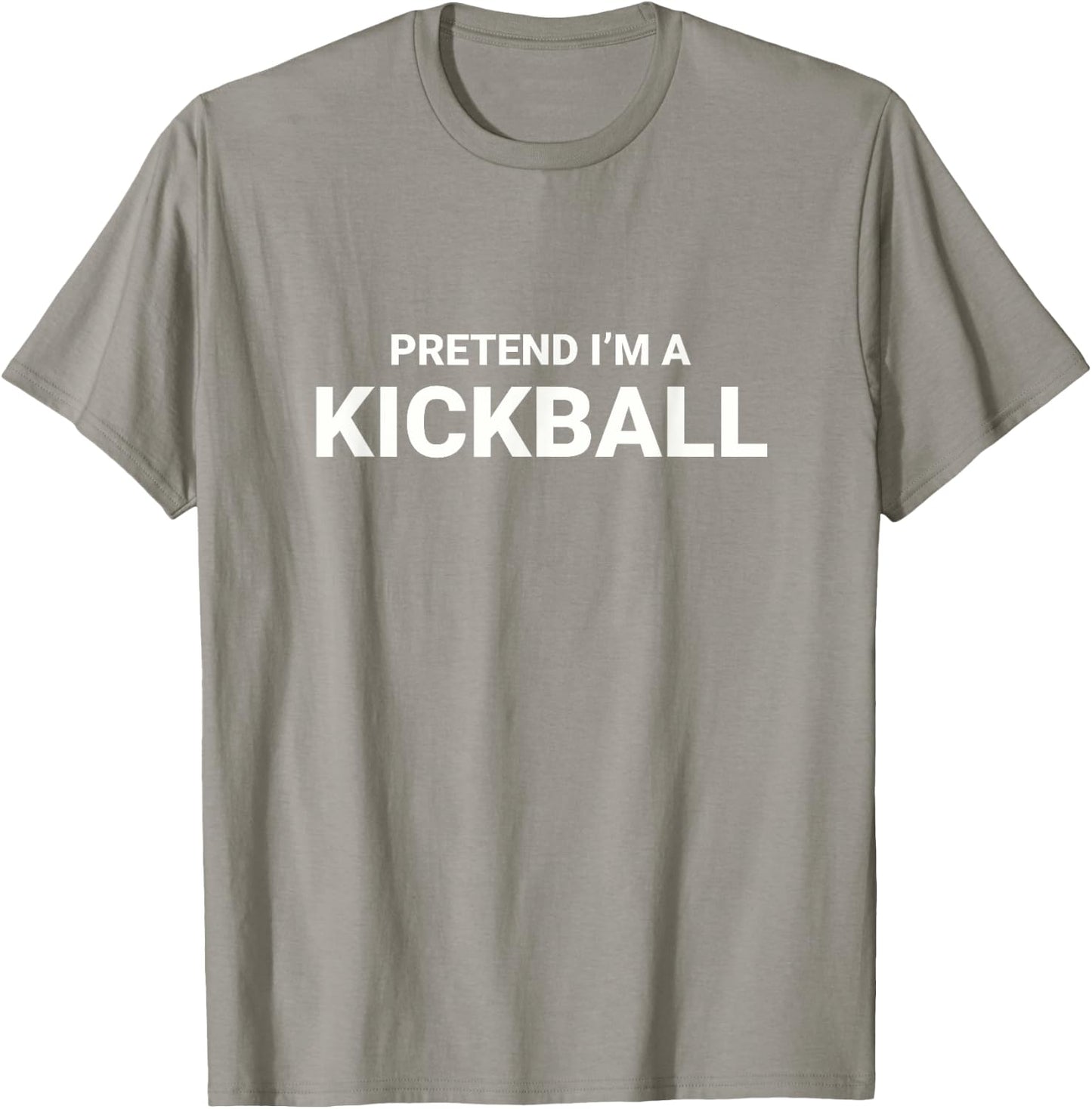Pretend I’m A Kickball, easy funny lazy halloween costume T-Shirt - T-Shirt | Sand