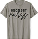 Oncology Nurse OCN Nursing Oncologist Medical Assistant T-Shirt - T-Shirt | Sand
