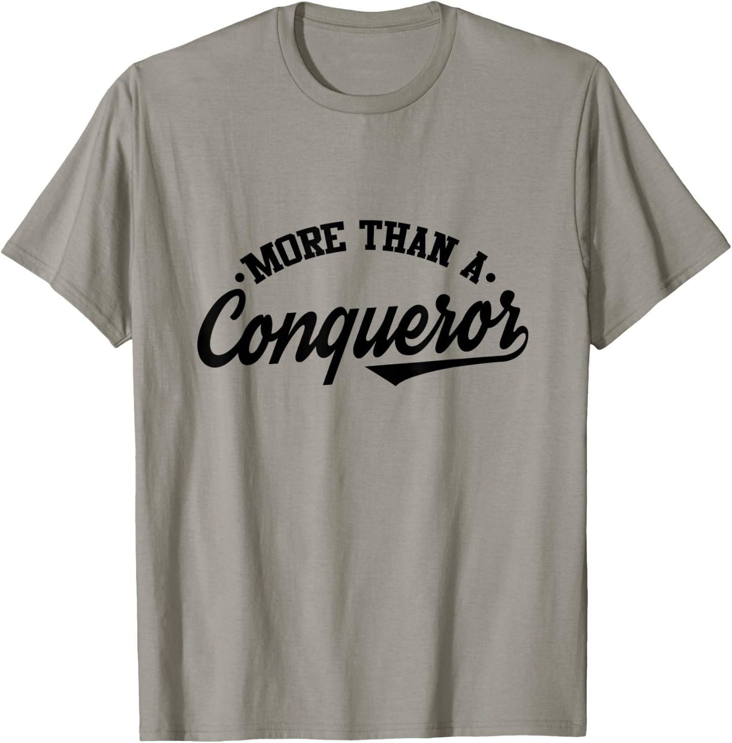 More Than a Conqueror T-Shirt - T-Shirt | Sand