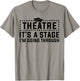 Theatre Actor Broadway Musical Theater Nerd Thespian T-Shirt - T-Shirt | Sand