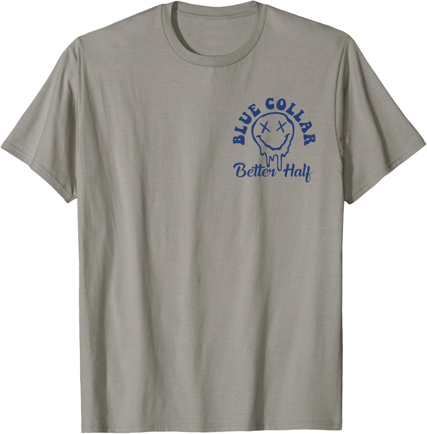 Blue Collar Better Half Spoiled By My Blue Collar Man T-Shirt - T-Shirt | Sand