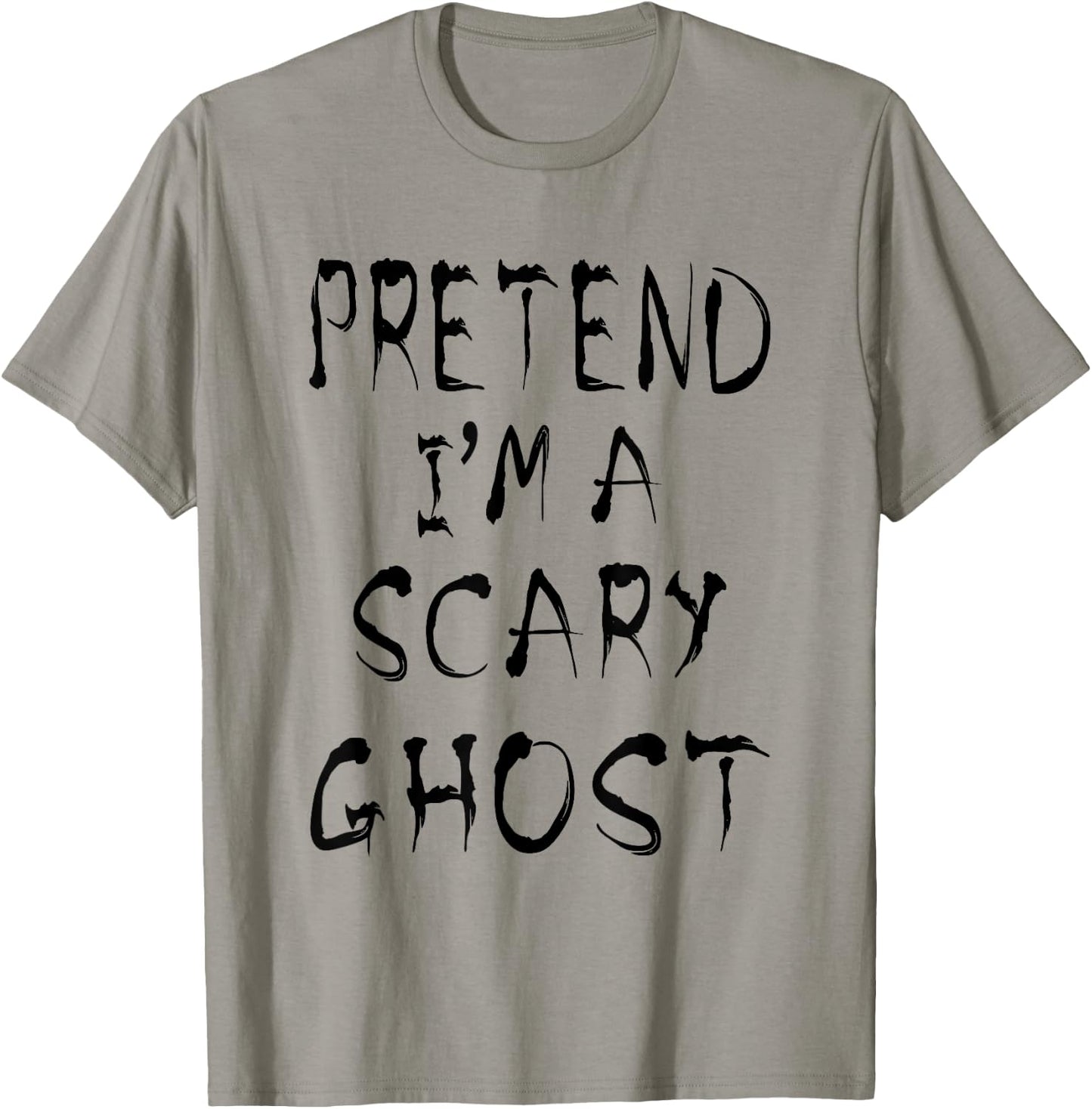 Pretend I'm a Scary Ghost Funny Halloween Last minute Simple T-Shirt - T-Shirt | Sand
