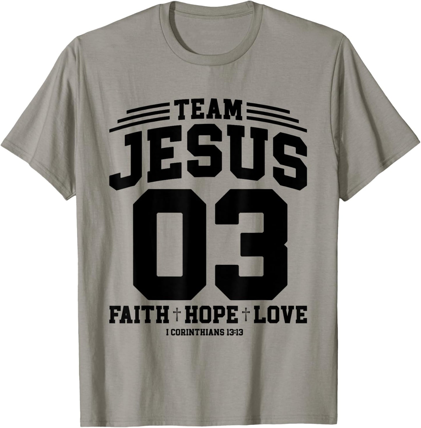 Christian - Team Jesus 03 Faith Hope Love T-Shirt - T-Shirt | Sand