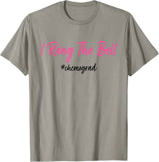 I Rang The Bell Chemograd Breast Cancer Awareness T-Shirt - T-Shirt | Sand