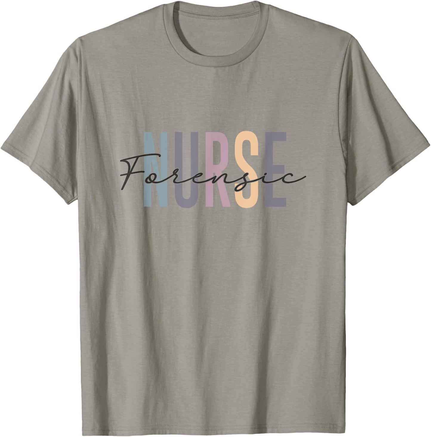 Forensic Nurse Correctional Nurse Practitioner Nurse Day T-Shirt - T-Shirt | Sand