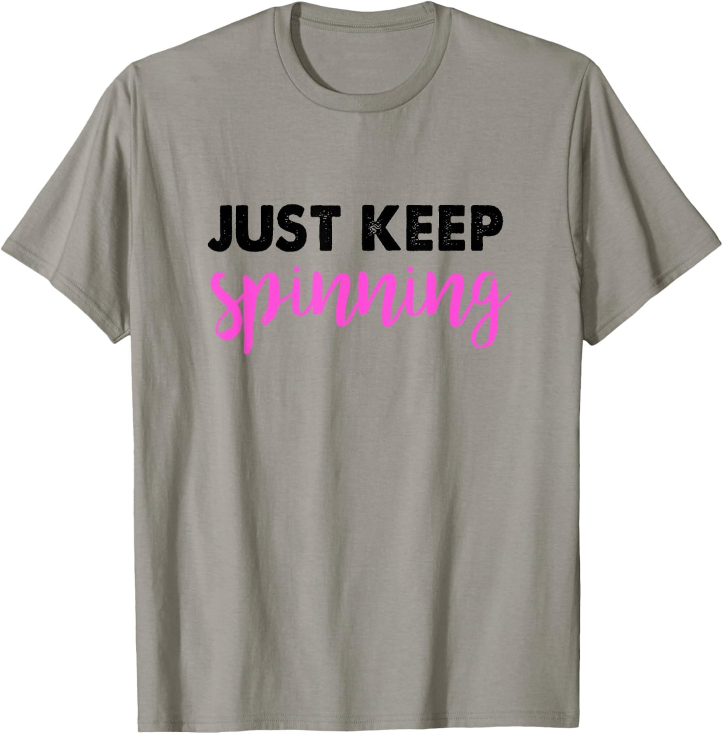 Just Keep Spinning Funny Spin Class Cycling Shirt T-Shirt - T-Shirt | Sand