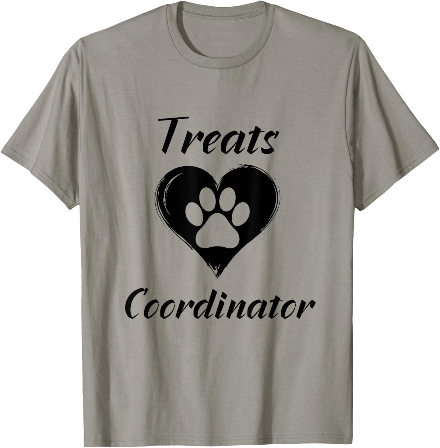 Treats Coordinator Cute Funny Dog Owner Dog Lover Men Women Girls Kids T-Shirt - T-Shirt | Sand