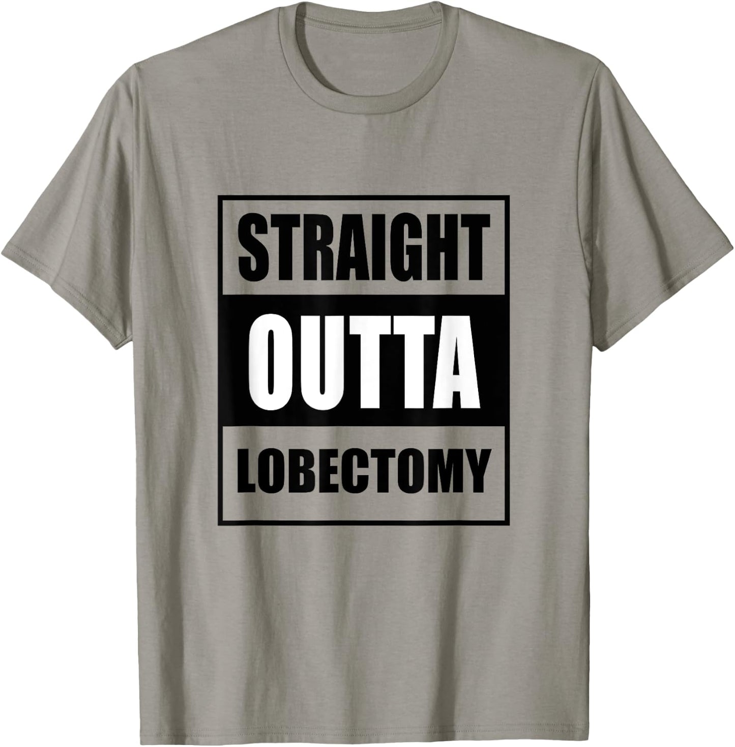 Straight Outta Lobectomy Get Well Soon Recovery T-Shirt - T-Shirt | Sand
