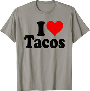 I Love Tacos I Heart Tacos T-Shirt - T-Shirt | Sand