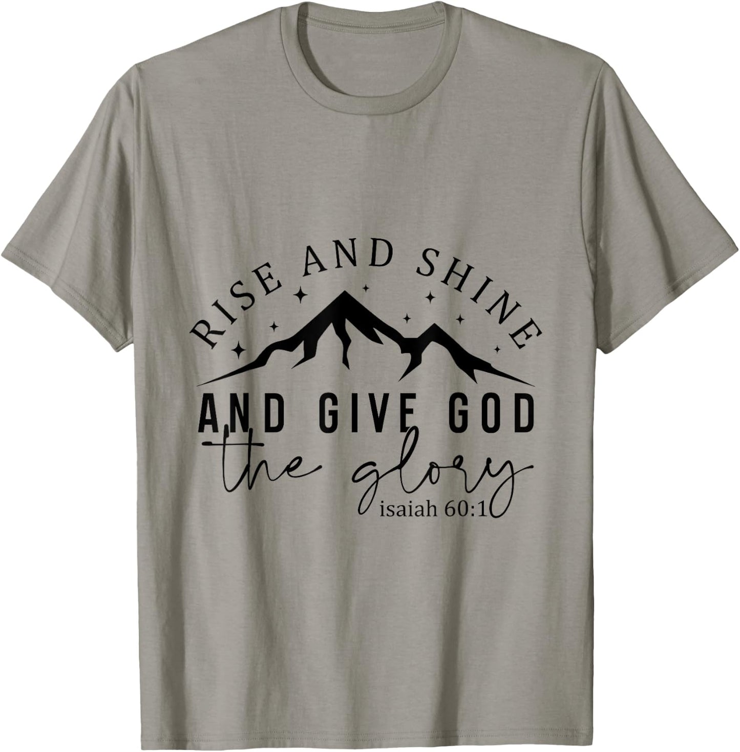 Give God Glory Christian Faith Quote Mountains T-Shirt - T-Shirt | Sand