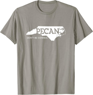 NC Pecan Don't Get Conned T-Shirt - T-Shirt | Sand