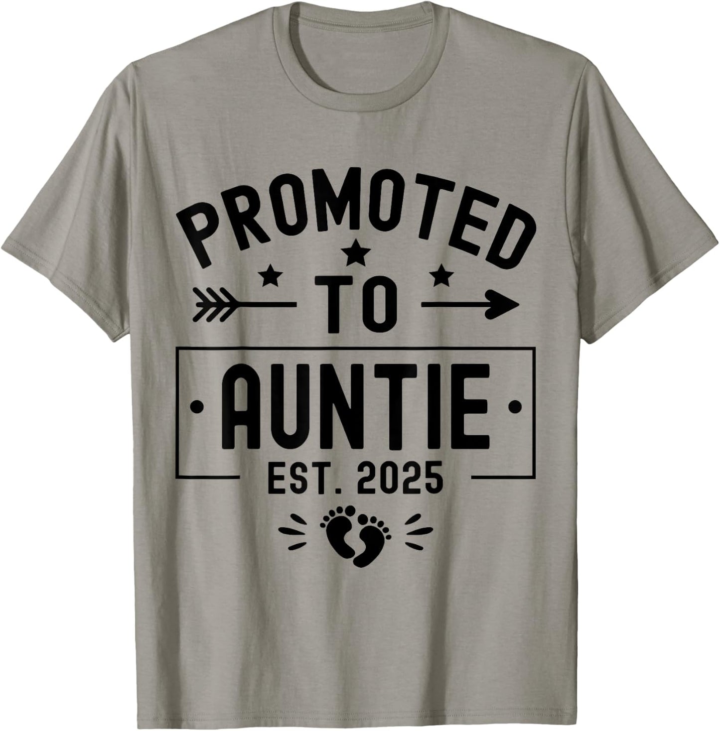 Promoted To Auntie Est. 2025 Soon To Be Aunt New Auntie 2025 T-Shirt - T-Shirt | Sand