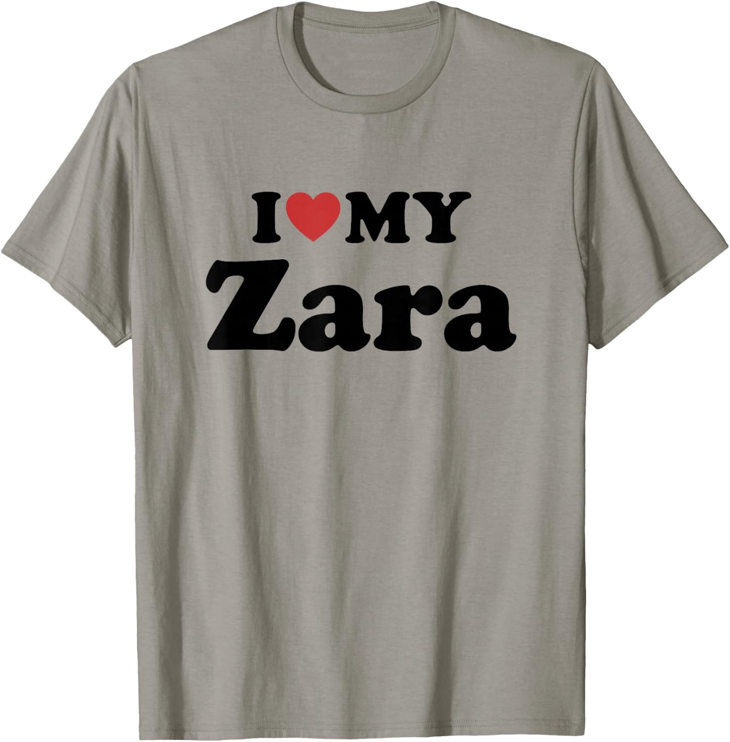 I Love My Zara T-Shirt - T-Shirt | Sand
