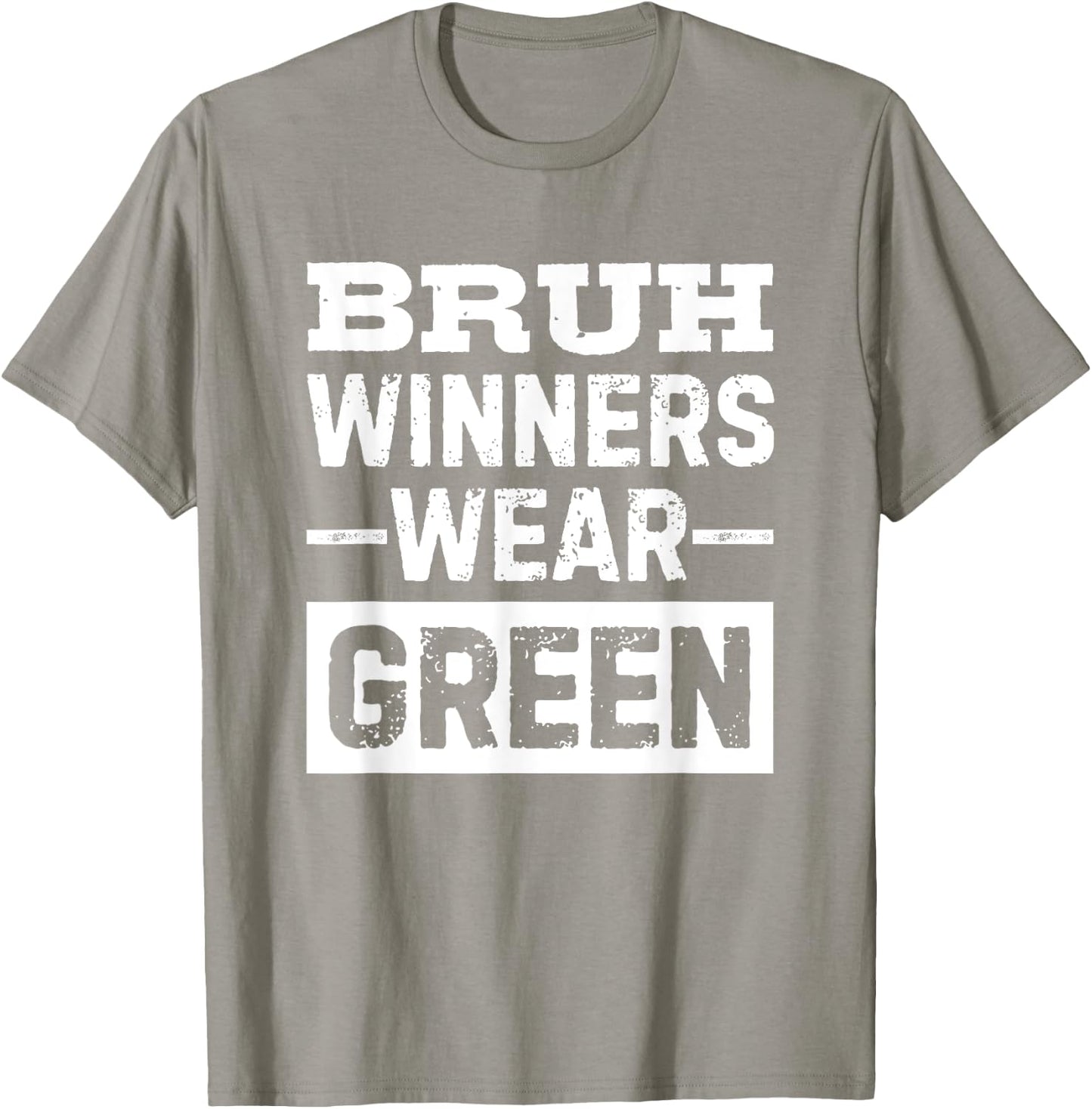 Bruh Winners Wear Green Vintage Retro T-Shirt - T-Shirt | Sand