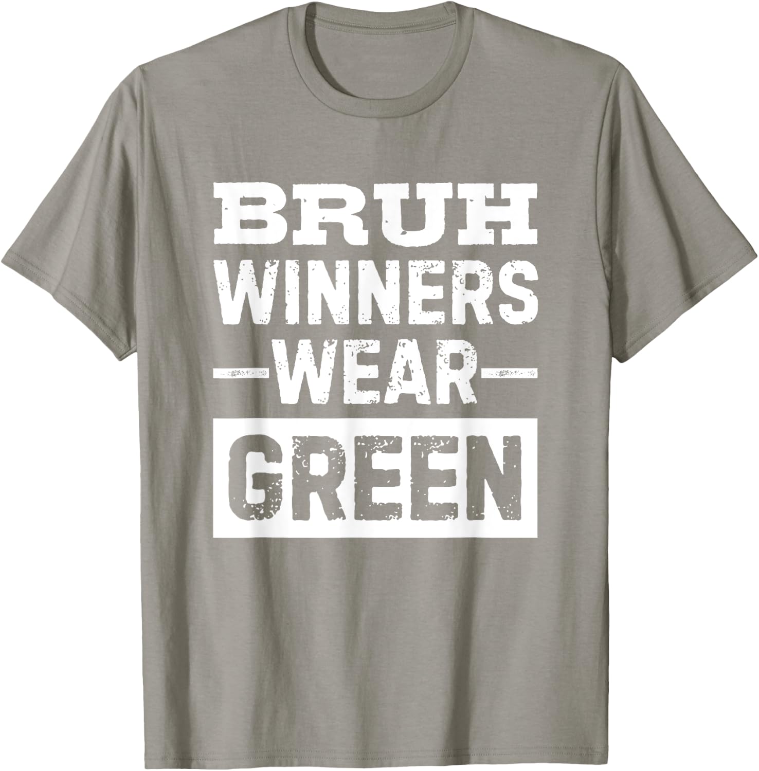 Bruh Winners Wear Green Vintage Retro T-Shirt - T-Shirt | Sand