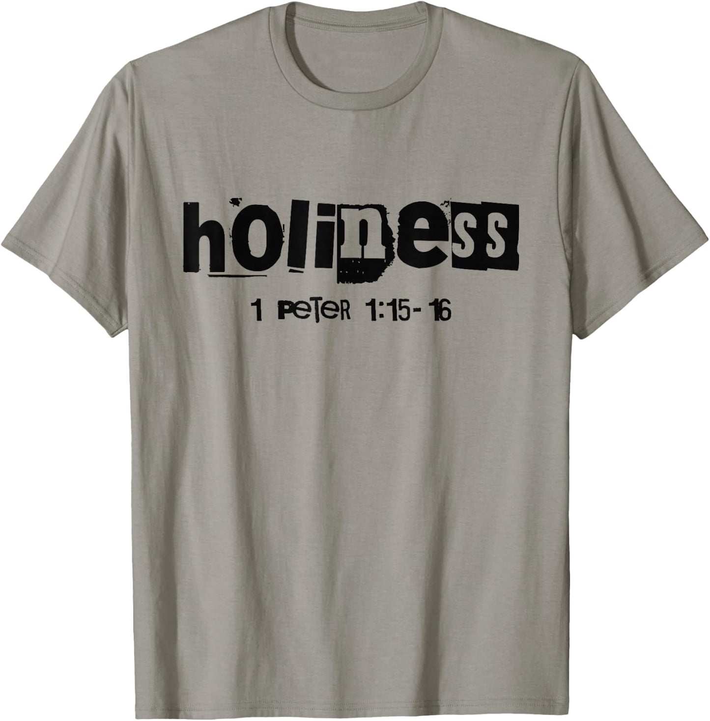 Holiness (1 Peter 1:15-16) Christian Streetwear Bible Verse T-Shirt - T-Shirt | Sand