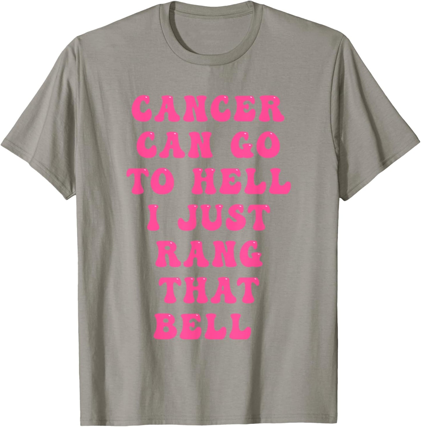 Last Chemo Ring The Bell And Run Like Hell Breast Cancer T-Shirt - T-Shirt | Sand