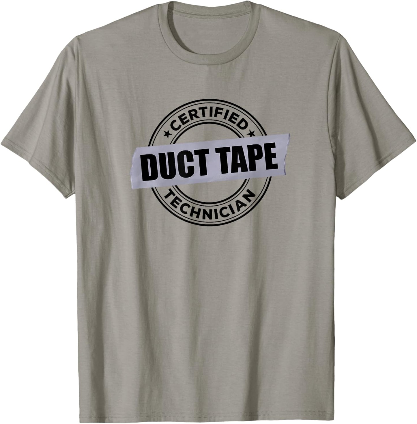 Certified DUCT TAPE Technician T-Shirt - T-Shirt | Sand
