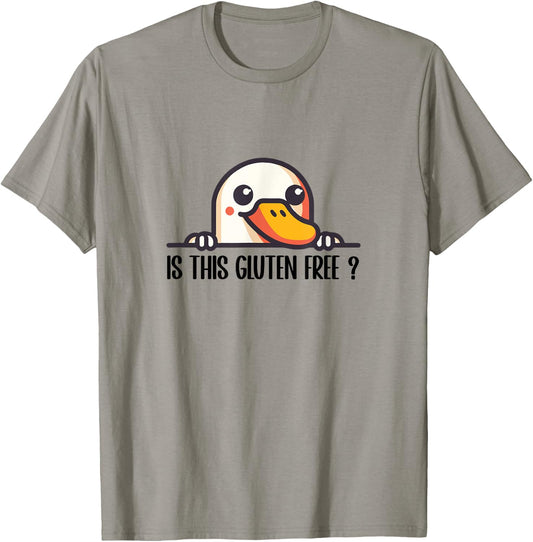 Is This Gluten Free Funny Duck Goose T-Shirt - T-Shirt | Sand