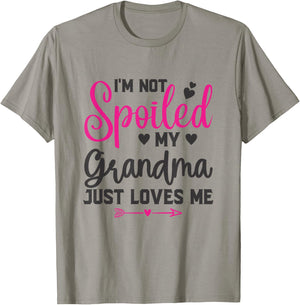 I'm Not Spoiled My Grandma Loves Me Funny Kids Best Friend T-Shirt - T-Shirt | Sand