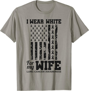 I Wear White For My Wife Lung Cancer Awareness Month T-Shirt - T-Shirt | Sand