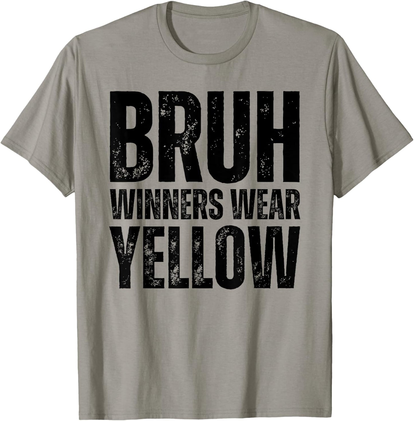 Winners Wear Yellow Team Spirit Week Game Color Sports day T-Shirt - T-Shirt | Sand